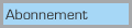 abonnement
